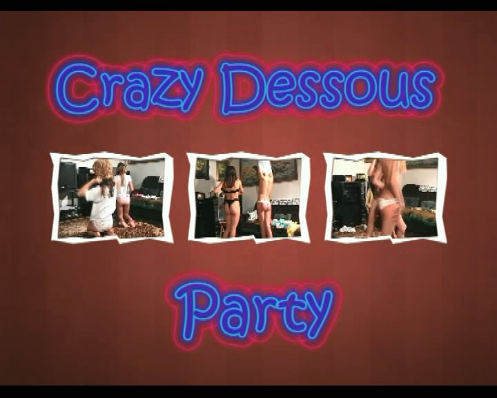 Crazy Dessous Party